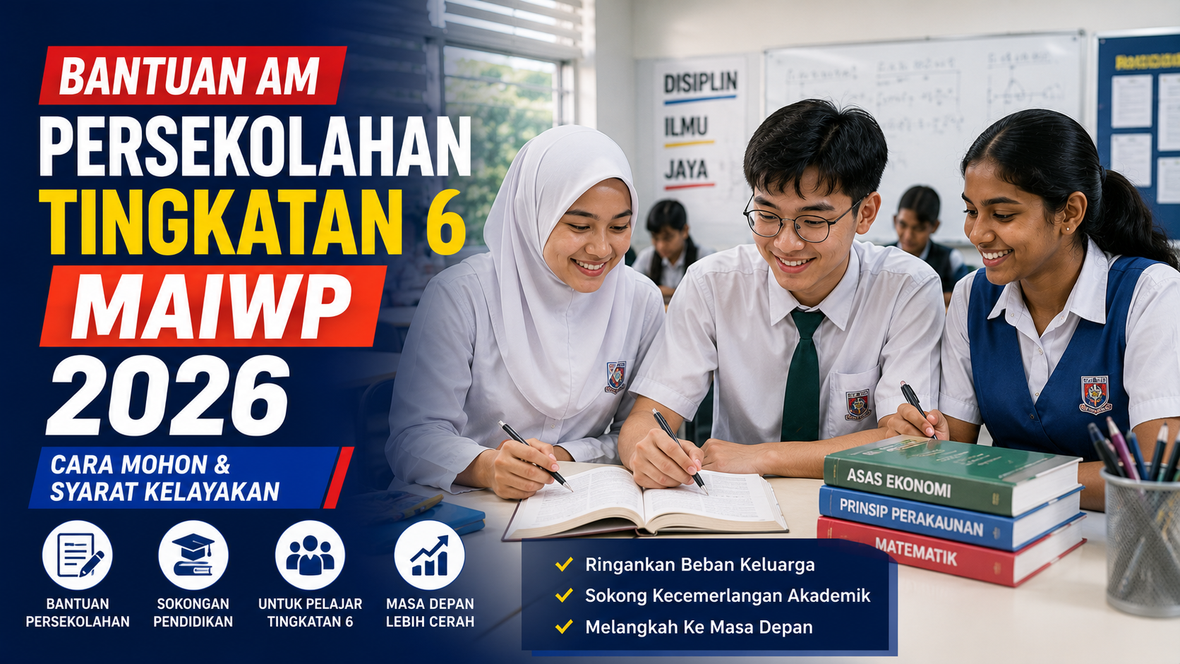 Bantuan Am Persekolahan Tingkatan 6 MAIWP 2026: Cara Mohon & Syarat Kelayakan